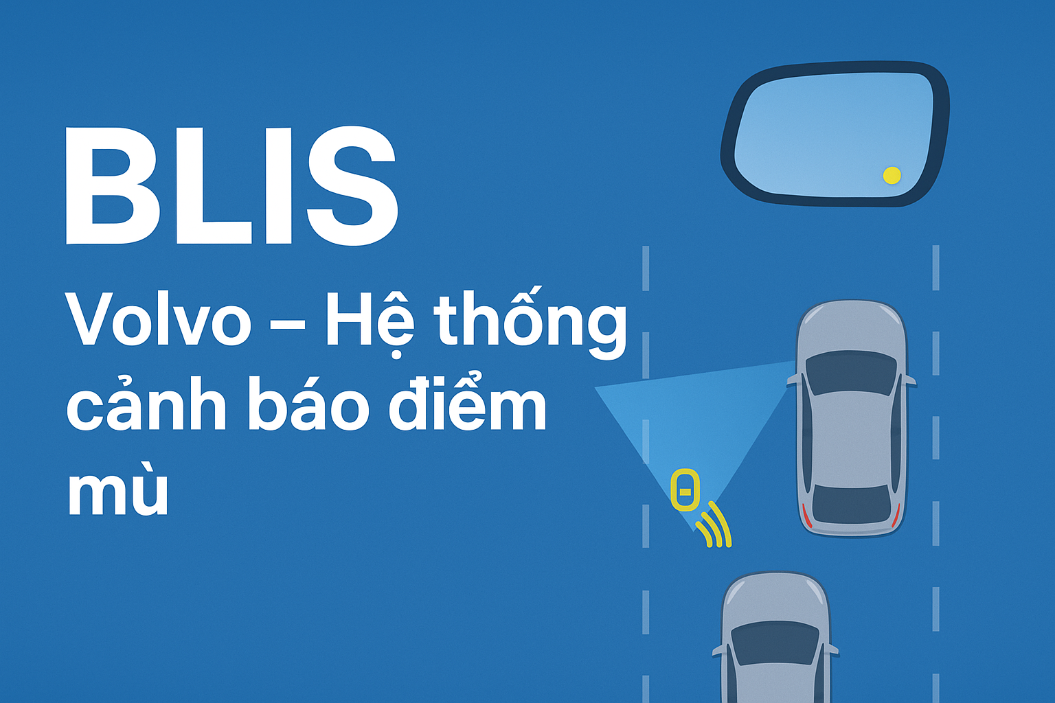 volvo-blis-canh-bao-diem-mu